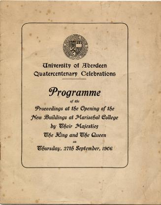 Programme Opening of Marischal College in Presence of Edward VII