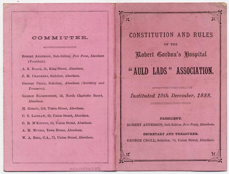 Constitution and Rules Robert Gordon's Hospital "Auld Lads" Association