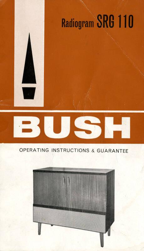 Operating Instructions and Guarentee for Bush Mains Radiogram