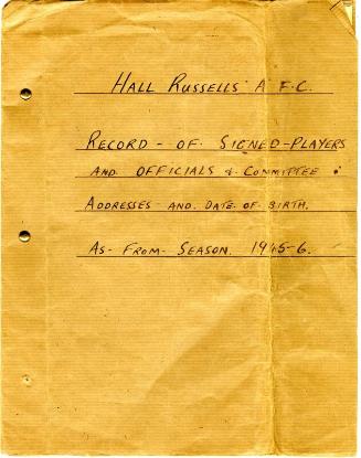 Record Of Signed Players And Officials And Committee Of Hall Russell's Football Club, 1945-6 On