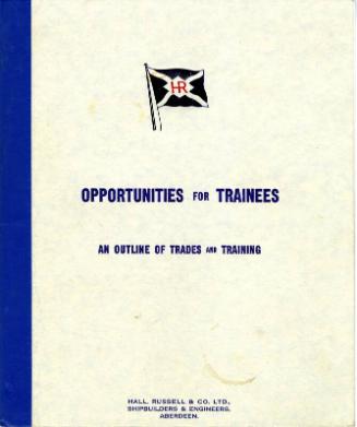 Hall Russell Booklet 'Opportunities For Trainees' - Information on Careers In Shipbuilding c197…