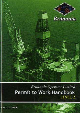 Britannia Operator Ltd Permit to Work Handbook Level 2