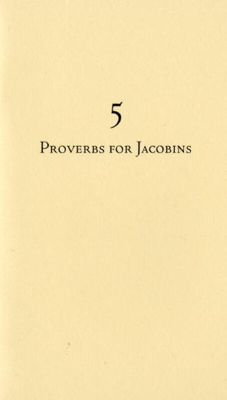 5 Proverbs for Jacobins