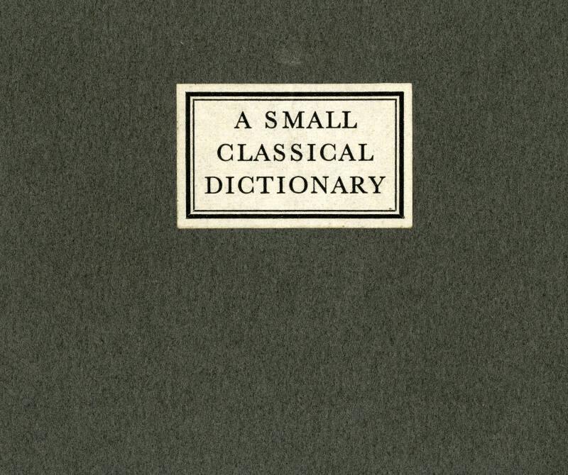 A Small Classical Dictionary