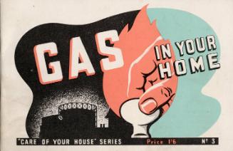 Gas in your Home - "Care of your House" Series