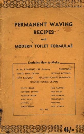 Permanent Waving Recipes and Modern Toilet Formulae