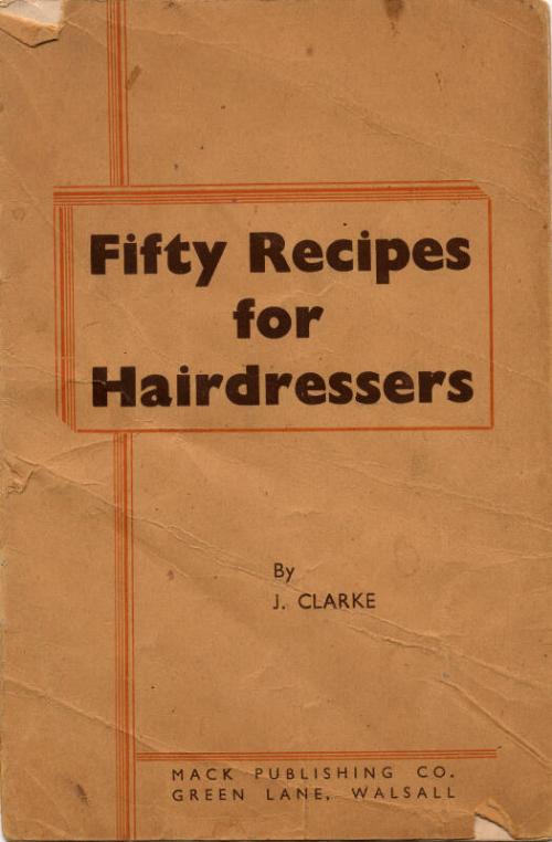 Fifty Recipes for Hairdressers by J Clarke