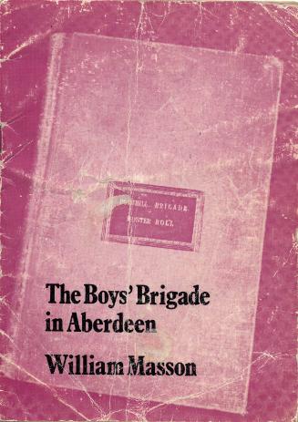 The Boys' Brigade in Aberdeen by William Masson