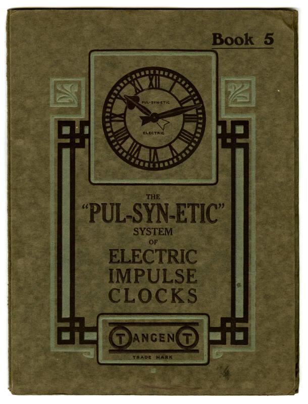 Book 5: The "Pul-Syn-Etic" System of Electric Impulse Clocks