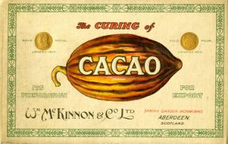 The Curing of Cacao - Its Preparation for Export