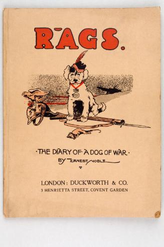 Rags. The Diary Of A Dog At War