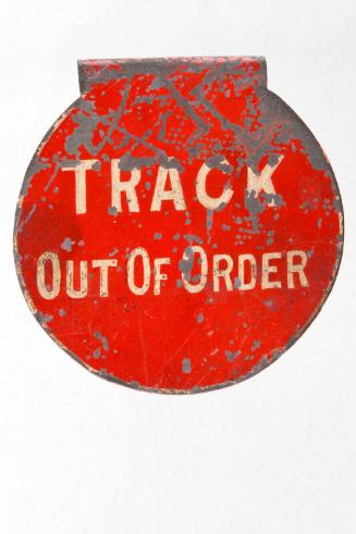 "Track Out Of Order" Railway Sign