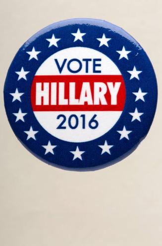 Button Badge for Hillary Clinton Presidential Campaign