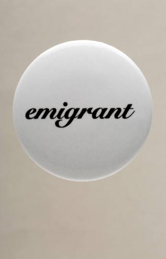 Emigrant Badge