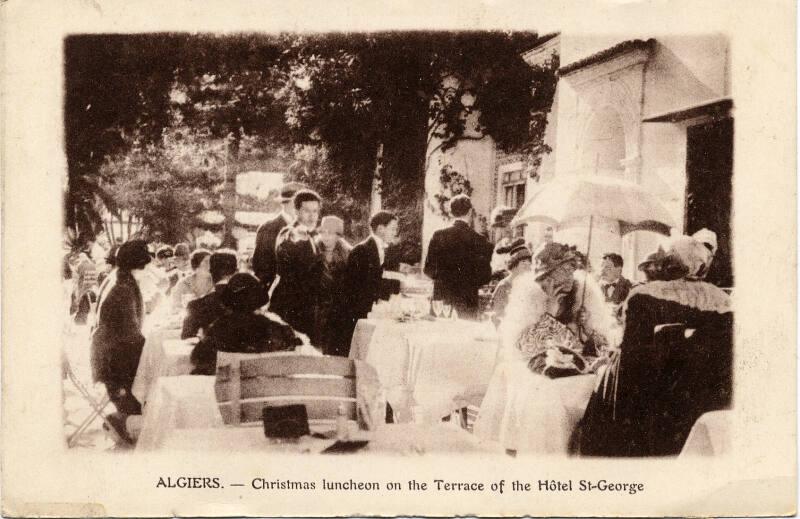 Algiers - Christmas luncheon on the Terrace of the Hotel St George 
