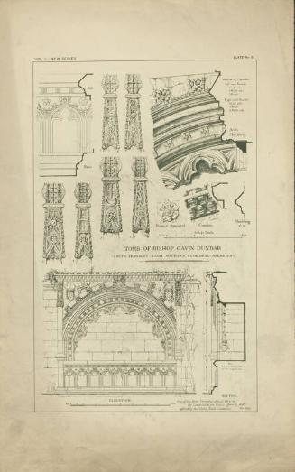 Plans of Local Architectural Features - Tomb of Bishop Gavin Dunbar vol. I plate III