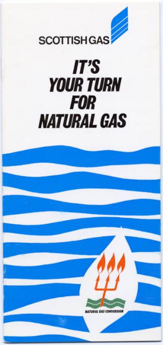 It's Your Turn For Natural Gas